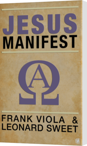 Frank Viola & Leonard Sweet, Jesus-Manifest