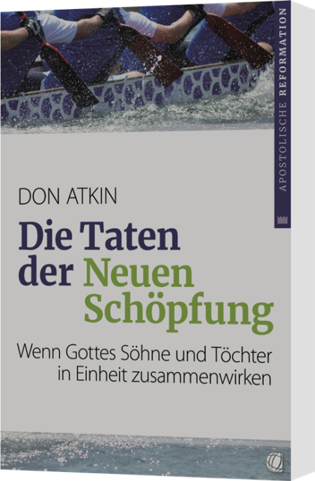 Don Atkin, Die Taten der Neuen Schöpfung