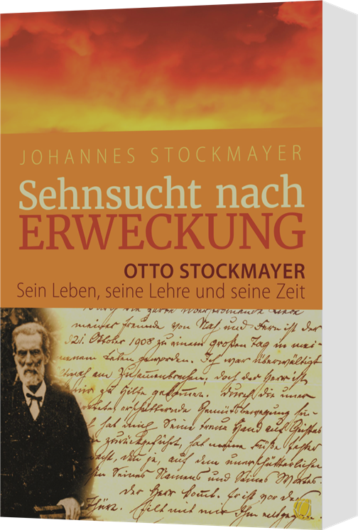 Johannes Stockmayer, Sehnsucht nach Erweckung