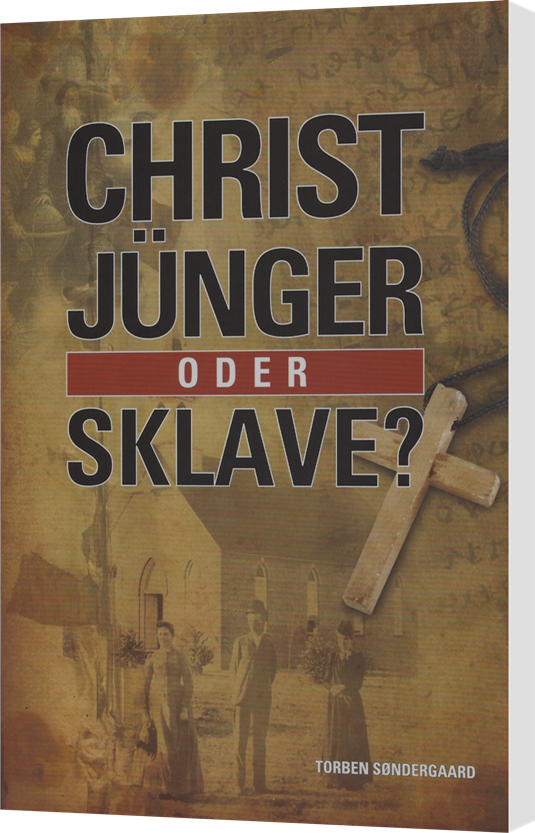 Torben Søndergaard, Christ, Jünger oder Sklave?